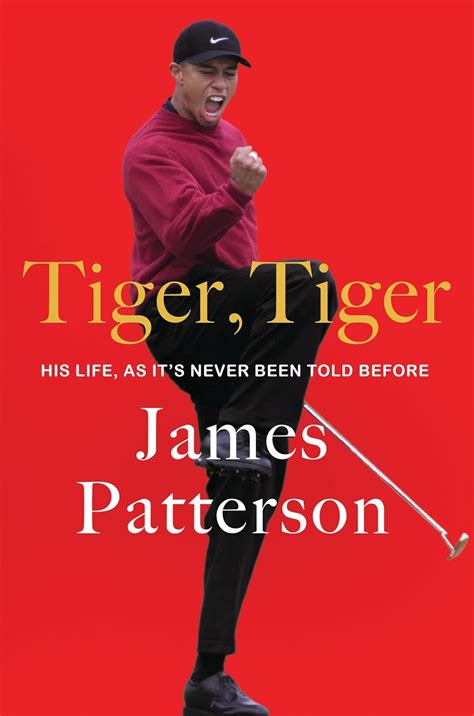 Tiger Tiger The Prince Harry Of Sports Patterson James