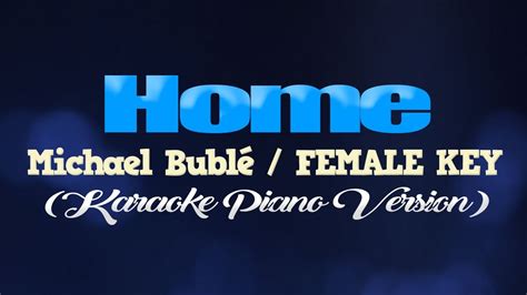 Home Michael Bublé Female Key Karaoke Piano Version Youtube