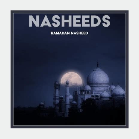 Nasheeds - Quran Arabic Nasheed MP3 Download & Lyrics | Boomplay