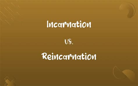 Incarnation Vs Reincarnation Know The Difference