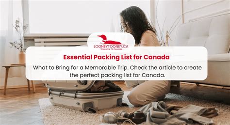 Create The Perfect Packing List For Canada Now