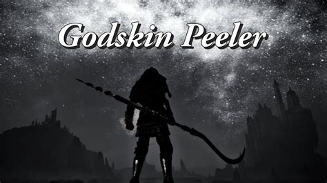 DEXGOD PEELER Elden Ring PVP Godskin Peeler RL 56 Invasions