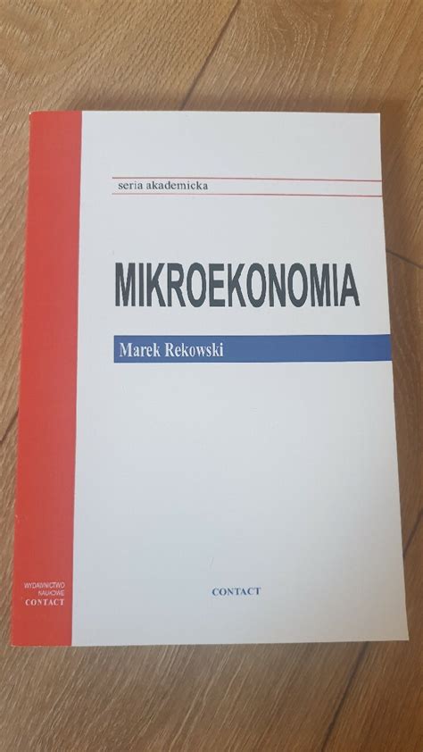 Mikroekonomia Marek Rekowski Jak Nowa Konin Kup Teraz Na Allegro