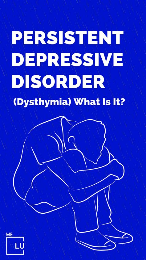 Persistent Depressive Disorder Dysthymia Symptoms Causes