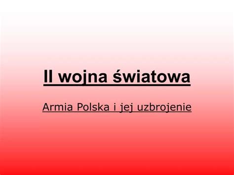 PPT II wojna światowa PowerPoint Presentation free download ID 4809638