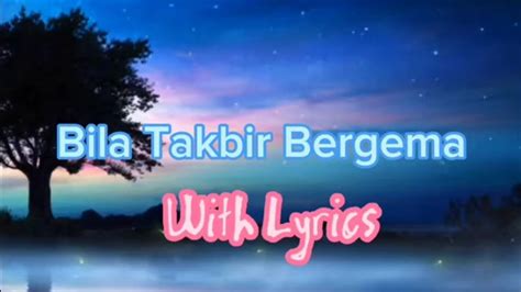 Bila Takbir Bergema Lagu Lirik Youtube