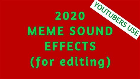 MEME SOUND EFFECTS AND AUDIOS FOR EDITING 2020 YOUTUBERS USE NO