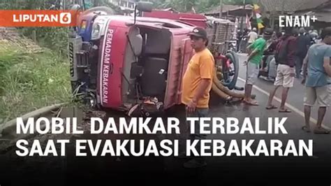 VIDEO: Mobil Pemadam Kebakaran Terbalik saat Evakuasi Kebakaran | Enamplus