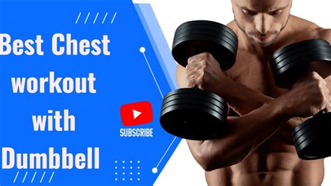 Chest Workout With Dumbbell Chest Dumbbell Workout Youtube