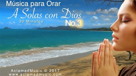 M Sica Cristiana Para Orar A Solas Con Dios