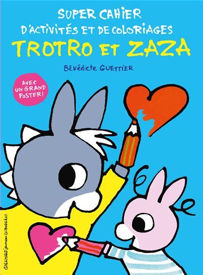 L Ne Trotro Super Cahier D Activit S Et De Coloriages Trotro Et Zaza