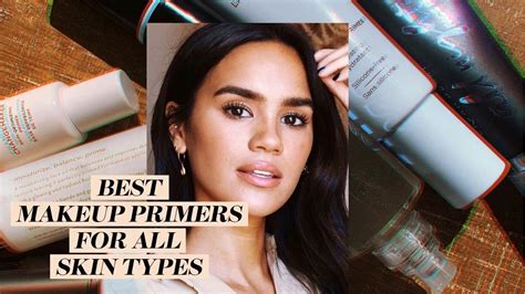 The Best Makeup Primers For All Skin Types Dacey Cash Youtube