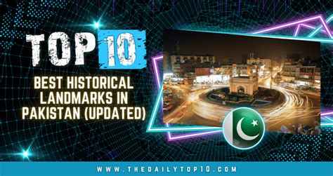 Top 10 Best Historical Landmarks in Pakistan (Updated)