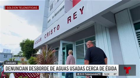 denuncian desborde de aguas usadas en egida en caguas telemundo