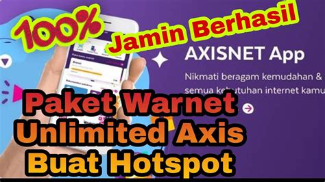 Cara Terbaru Agar Paket Warnet Unlimited Axis Bisa Dijadikan Hotspot