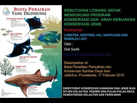 Kebutuhan Litbang Untuk Mendukung Program Konservasi Dan Arah Kebijakan