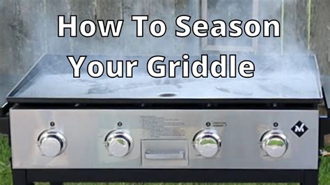 How To Season Your Members Mark Or Blackstone Griddle Southern