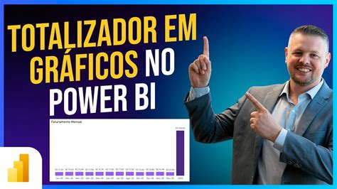 Totalizador Em Gr Ficos No Power Bi Youtube