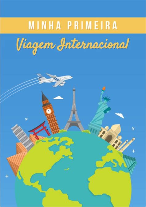 Minha Primeira Viagem Internacional ILoveTrip