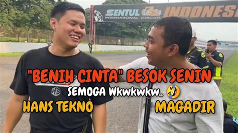 Hans Tekno X Magadir Yukk Seninn Wkwkw Info Menarik Nehh Youtube