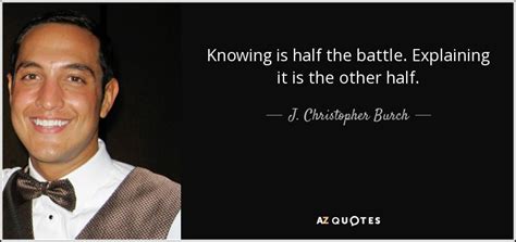 Knowing Is Half The Battle