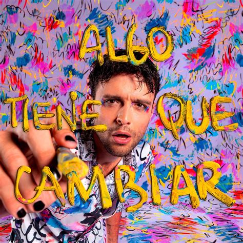 Algo Tiene Que Cambiar Album By Alan Sutton Y Las Criaturitas De La