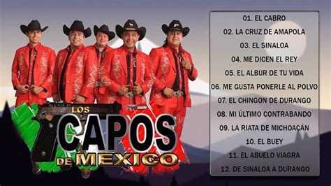 Los Capos De M Xico Exitos Puros Corridos Mix Corridos Y