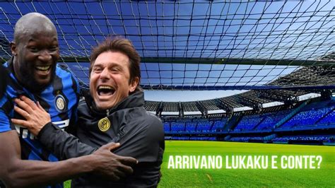 Sportitalia Pedull Conte Far Di Tutto Per Portare Lukaku Al Napoli