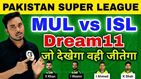 Mul Vs Isl Dream Prediction Multan Sultans Vs Islamabad United