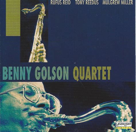 Benny Golson Quartet | Discogs