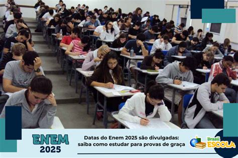 Cronograma do Enem 2025: veja datas do exame - Brasil Escola