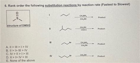 Solved Rank Order The Following Substitution Reactions By Chegg