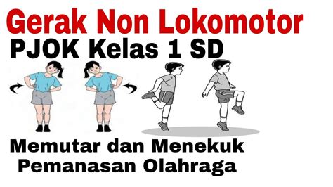 Pembelajaran Daring PJOK Kelas 1 Gerak Non Lokomotor Menekuk Dan