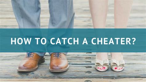 How To Catch A Cheater Top 10 Easy Ways To Find If Your Partner Is Cheating