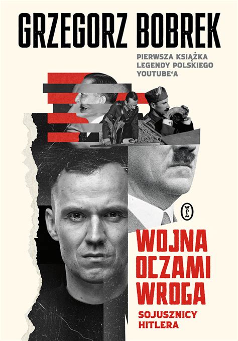 Wojna oczami wroga Sojusznicy Hitlera Grzegorz Bobrek Książka w Empik