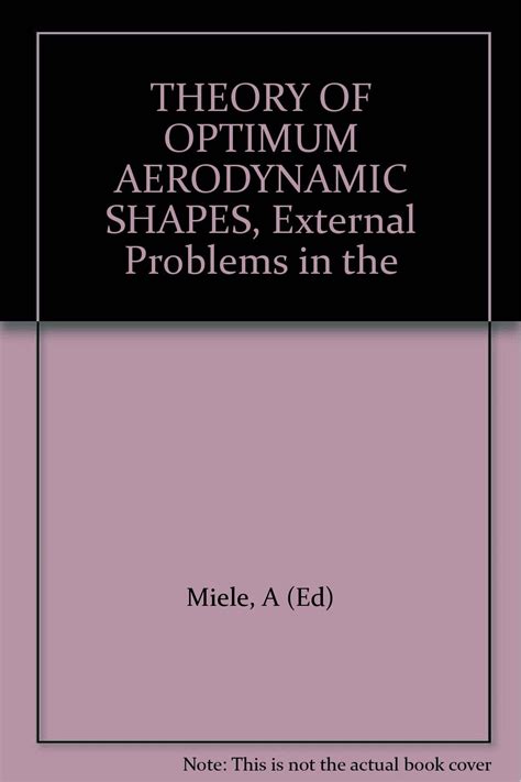 THEORY OF OPTIMUM AERODYNAMIC SHAPES External Problems In The Ed