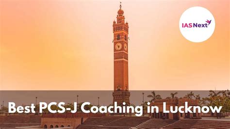 Learn Pcs J Coaching In Lucknow With Ias Next