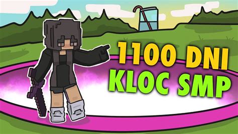 PRZEŻYLIŚMY 1100 dni NA SERWERZE KLOC SMP w minecraft YouTube