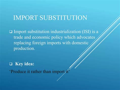 Export Import Substitution Industrialization Ppt