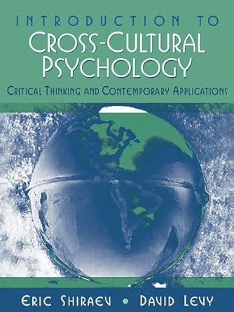 Introduction To Cross Cultural Psychology Critical Thinking And