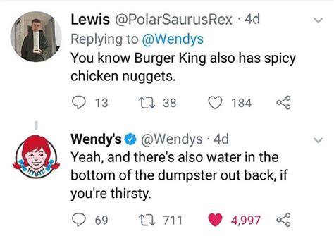 Wendy’s Twitter is savage.