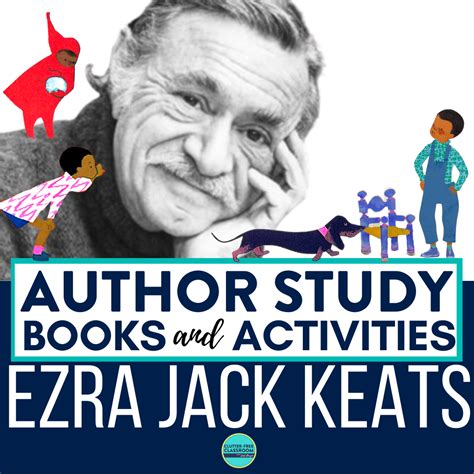 Ezra Jack Keats Activities for His Most Popular Books - 2024 - Clutter-Free Classroom | by Jodi ...