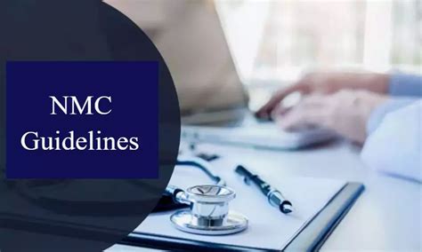 NMC Releases Guidelines On Professional Responsibilities Of Medical