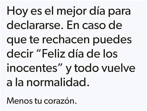 Hoy Es El Mejor D A Para Declararse En Caso De Que Te Rechacen Puedes