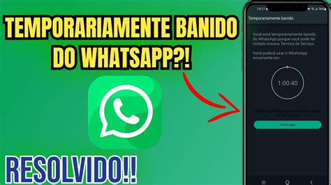 Whatsapp Temporariamente Banido Como Resolver Youtube