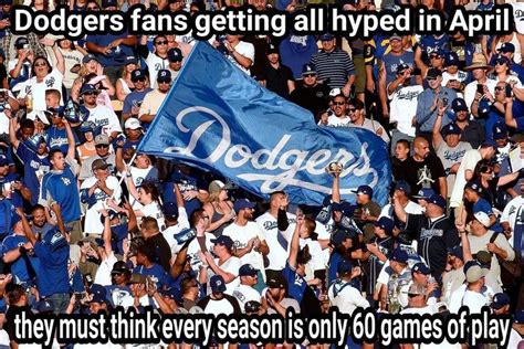 Pin By Tracy Hutchison On Dodgers Haters Memes Dodger Game Dodgers