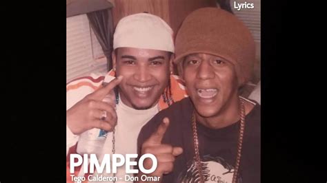 Tego Calderon Pimpeo Ft Don Omar LETRA YouTube Music