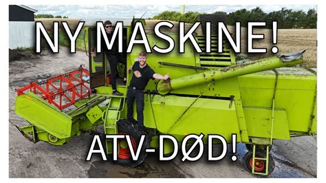 Atv Og Ny Maskine G Rden Ep Youtube