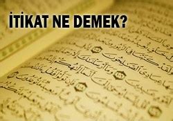 Itikat ne demektir Diyanet DiniBilgi İslam ve Tarih Bilgi Kaynağı