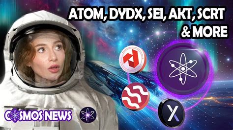 Cosmos Crypto News Atom Dydx Sei Akt Scrt More Youtube